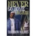 Never Go Home Again