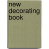 New Decorating Book door Jim Holden
