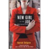 New Girl on the Job door Hannah Seligson