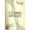 New Rights Advocacy by Paul J. Nelson