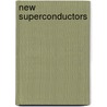 New Superconductors door Guy Deutscher