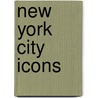New York City Icons door Jonathan Scheff