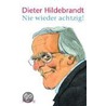 Nie wieder achtzig! by Dieter Hildebrandt