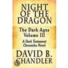 Night of the Dragon door David B. Chandler