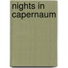 Nights In Capernaum by Bruce Peltzer