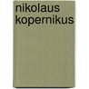 Nikolaus Kopernikus by Jochen Kirchhoff