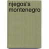 Njegos's Montenegro door Zdenko Zlatar