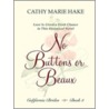 No Buttons or Beaux by Cathy Marie Hake