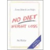 No Diet Weight Loss door Patricia Walder