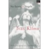 No Saints Or Angels by Ivan Klíma