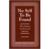 No Self To Be Found by James Giles