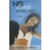 No Strings Attached by Nancey Flowers