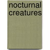 Nocturnal Creatures door Camiila de la Bedoyere