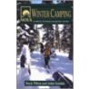 Nols Winter Camping by John Gookin