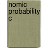 Nomic Probability C by John L. Pollock