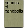 Nonnos of Panopolis door Mark Anthony Prost