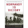 Normandy to Victory by William C. Sylvan