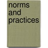 Norms And Practices by James D. Wallace