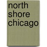 North Shore Chicago door Susan Benjamin
