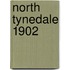 North Tynedale 1902