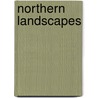 Northern Landscapes by Unknown