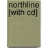 Northline [with Cd]