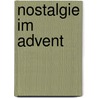 Nostalgie im Advent by Unknown