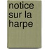 Notice Sur La Harpe