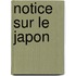 Notice Sur Le Japon