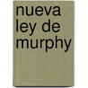 Nueva Ley de Murphy door Emmett Murphy