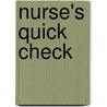 Nurse's Quick Check by Springhouse