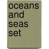Oceans and Seas Set by Jen Green