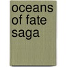 Oceans of Fate Saga door Chaz Watkins