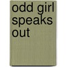 Odd Girl Speaks Out door Rachel Simmons