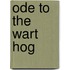 Ode to the Wart Hog