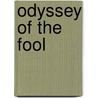 Odyssey Of The Fool door G. Wittig Evan