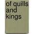 Of Quills and Kings