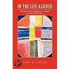 Of The Life Aligned door Frank R. Sinclair