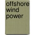 Offshore Wind Power