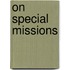 On Special Missions