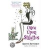 Once upon Stilettos by Shanna Swendson
