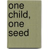 One Child, One Seed door Oxfam