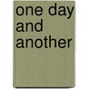 One Day And Another by Edward Verrall Lucas