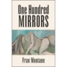 One Hundred Mirrors by Fran Montane