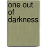 One Out of Darkness door Stan Stewart