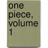 One Piece, Volume 1 door Lance Caselman