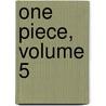 One Piece, Volume 5 door Lance Caselman