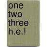 One Two Three H.E.! door Kathryn Wheeler