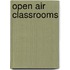 Open Air Classrooms