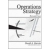 Operations Strategy door David A. Garvin